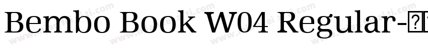 Bembo Book W04 Regular字体转换